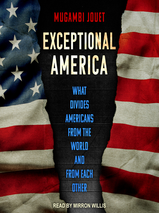 Title details for Exceptional America by Mugambi Jouet - Available